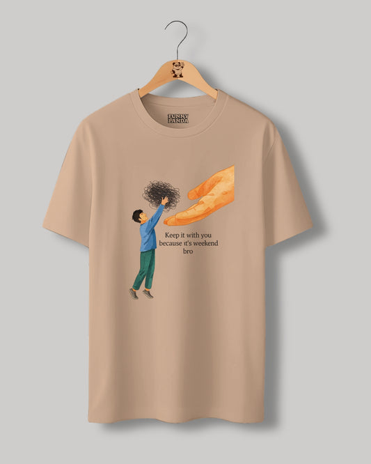 ITS WEEKEND BRO TSHIRT